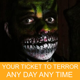 YOUR TICKET TO TERROR